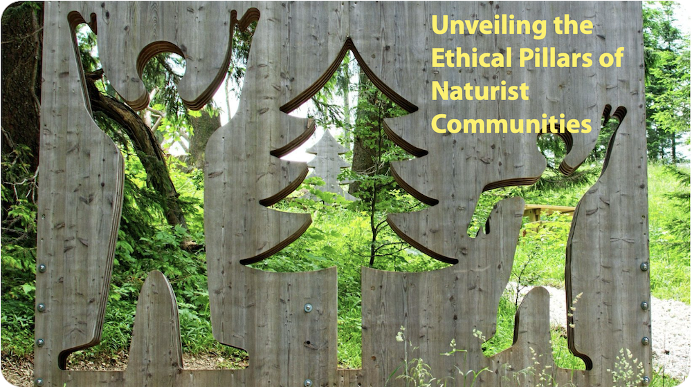 Ethical Pillars of Naturist Communities