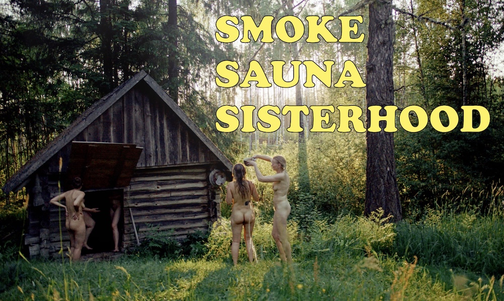 Smoke Sauna Sisterhood